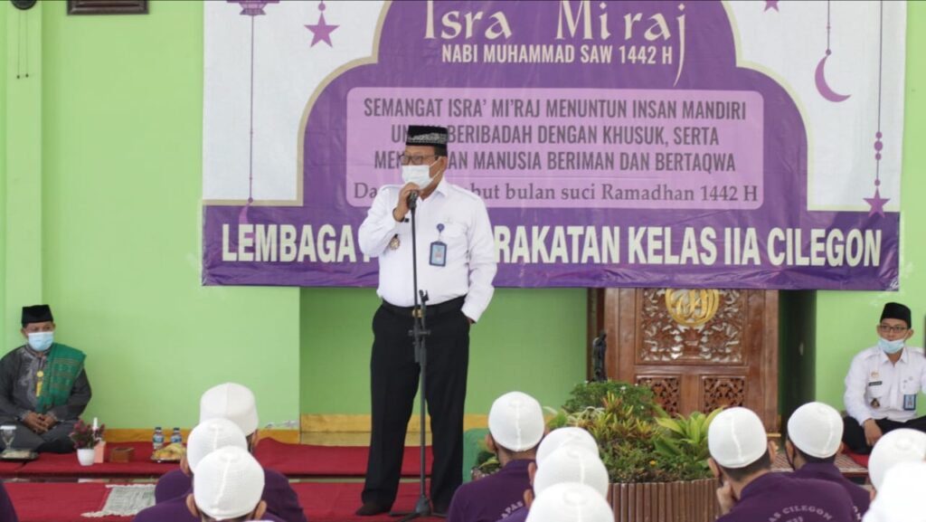 Lapas Cilegon Peringati Isra Miraj Nabi Muhammad SAW 1442 H Lapas Cilegon, Banten, Isra Miraj, Nabi Muhammad
