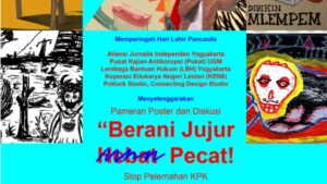 Tolak Pelemahan KPK, Masyarakat Sipil Gelar Diskusi “Berani Jujur Hebat Pecat !” KPK, Pelemahan KPK, Masyarakat Sipil, Diskusi, Berani Jujur Pecat