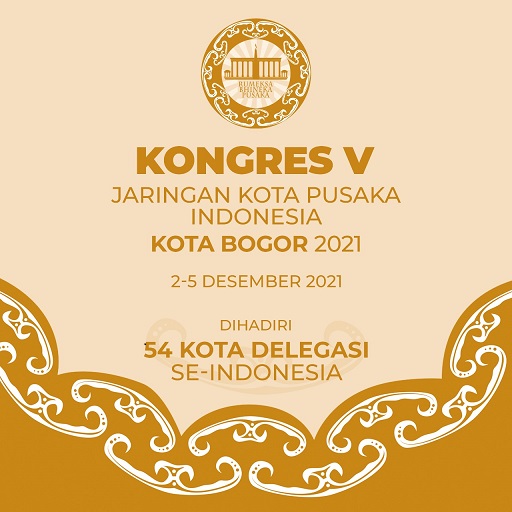 Kota Bogor Jadi Tuan Rumah Kongres Jaringan Kota Pusaka Indonesia Kota Bogor, Kota Pusaka, Kongres JKPI, Jaringan Kota Pusaka Indonesia, JKPI